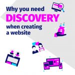 Why you need discovery when creating a website